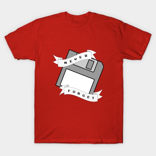 Floppy Disc - Never Forget T-Shirt by randomgeekery